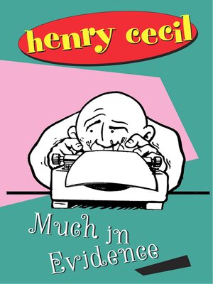 cover image of Much In Evidence